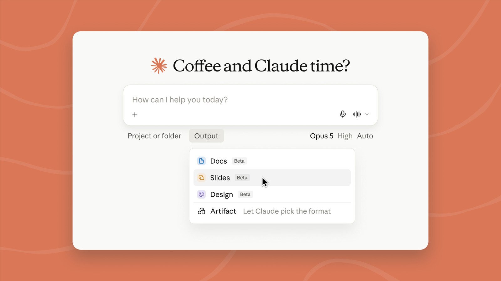 Claude Output menu showing Docs, Slides, Design and Artifact
